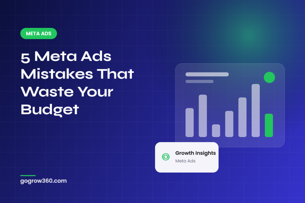 5 Meta Ads Mistakes That Waste Your Budget